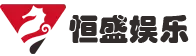 恒盛娱乐-走心平台,注册畅享文化之梦!